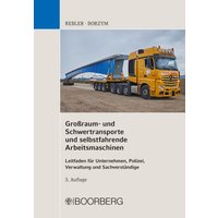 Großraum- und Schwertransporte und selbstfahrende Arbeitsmaschinen