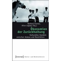 Ökonomien der Zurückhaltung