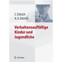 Verhaltensauffällige Kinder und Jugendliche