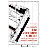 Urban Appropriation Strategies