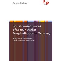 Social Consequences of Labour Market Marginalisation in Germany