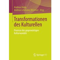 Transformationen des Kulturellen
