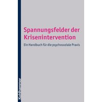 Spannungsfelder der Krisenintervention