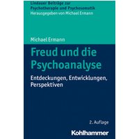 Freud und die Psychoanalyse