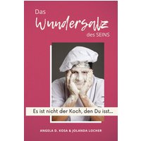 Das Wundersalz des SEINS