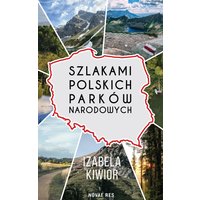 Szlakami Polskich Parków Narodowych