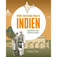 Grüße vom letzten Haus in Indien