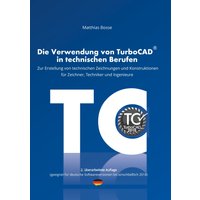 Die Verwendung von TurboCAD in technischen Berufen