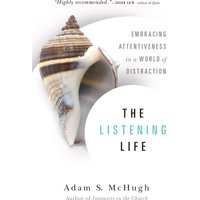 The Listening Life