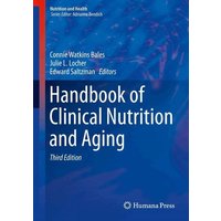 Handbook of Clinical Nutrition and Aging
