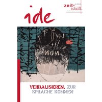 Verbalisieren. Zur Sprache kommen