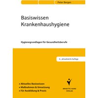 Basiswissen Krankenhaushygiene