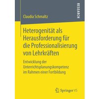Heterogenität als Herausforderung für die Professionalisierung von Lehrkräften