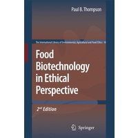 Food Biotechnology in Ethical Perspective