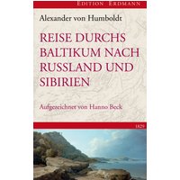 Reise durchs Baltikum nach Russland und Sibirien 1829