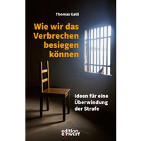 Wie wir das Verbrechen besiegen können
