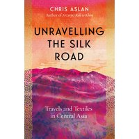 Unravelling the Silk Road