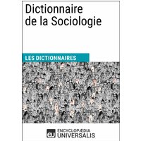 Dictionnaire de la Sociologie