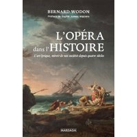 L'opéra dans l'histoire
