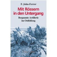 Mit Rössern in den Untergang