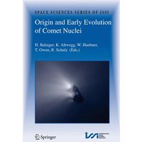 Origin and Early Evolution of Comet Nuclei