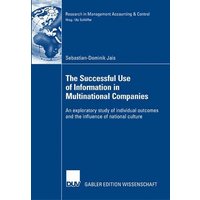 The Successful Use of Information in Multinational Companies