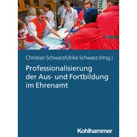 Professionalisierung der Aus- und Fortbildung im Ehrenamt