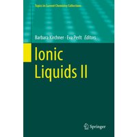 Ionic Liquids II