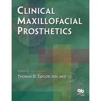 Clinical Maxillofacial Prosthetics