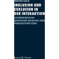 Inklusion und Exklusion in der Interaktion
