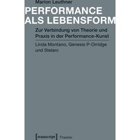 Performance als Lebensform