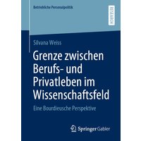 Grenze zwischen Berufs- und Privatleben im Wissenschaftsfeld