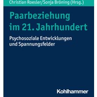Paarbeziehung im 21. Jahrhundert