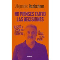 No pienses tanto las decisiones