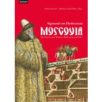 Moscovia – Sigmund von Herberstein
