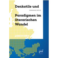 Denkstile und Paradigmen im literarischen Wandel