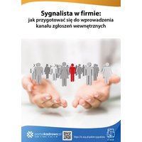 Sygnalista w firmie: jak przygotować się do wprowadzenia kanału zgłoszeń wewnętrznych