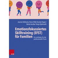 Emotionsfokussiertes Skilltraining (EFST) für Familien