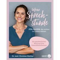 Meine Sprechstunde für Frauen, die mitten im Leben stehen