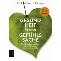 Gesundheit ist auch Gefühlssache