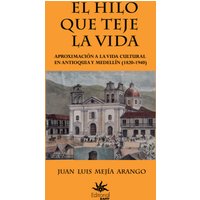 El hilo que teje la vida