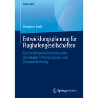 Entwicklungsplanung für Flughafengesellschaften