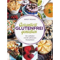 Garantiert glutenfrei genießen