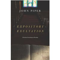 Expository Exultation
