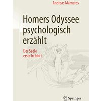 Homers Odyssee psychologisch erzählt