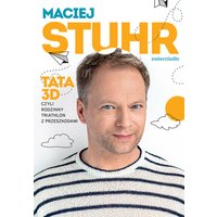 Tata 3D czyli rodzinny triathlon z przeszkodami