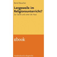 Langeweile im Religionsunterricht?