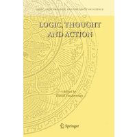 Logic, Thought and Action