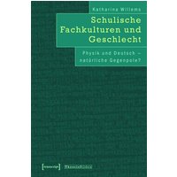 Schulische Fachkulturen und Geschlecht