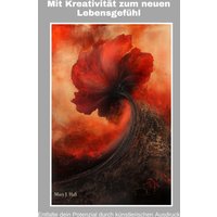 Mit Kreativität zum neuen Lebensgefühl